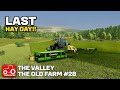 THE FINAL CUT!! FS22 Timelapse The Valley The Old Farm Ep. 28