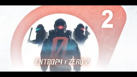 Entropy zero 2 walkthrough finale part no commentary