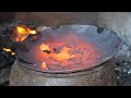 How to make kadai  blacksmith  the process of making kadhai