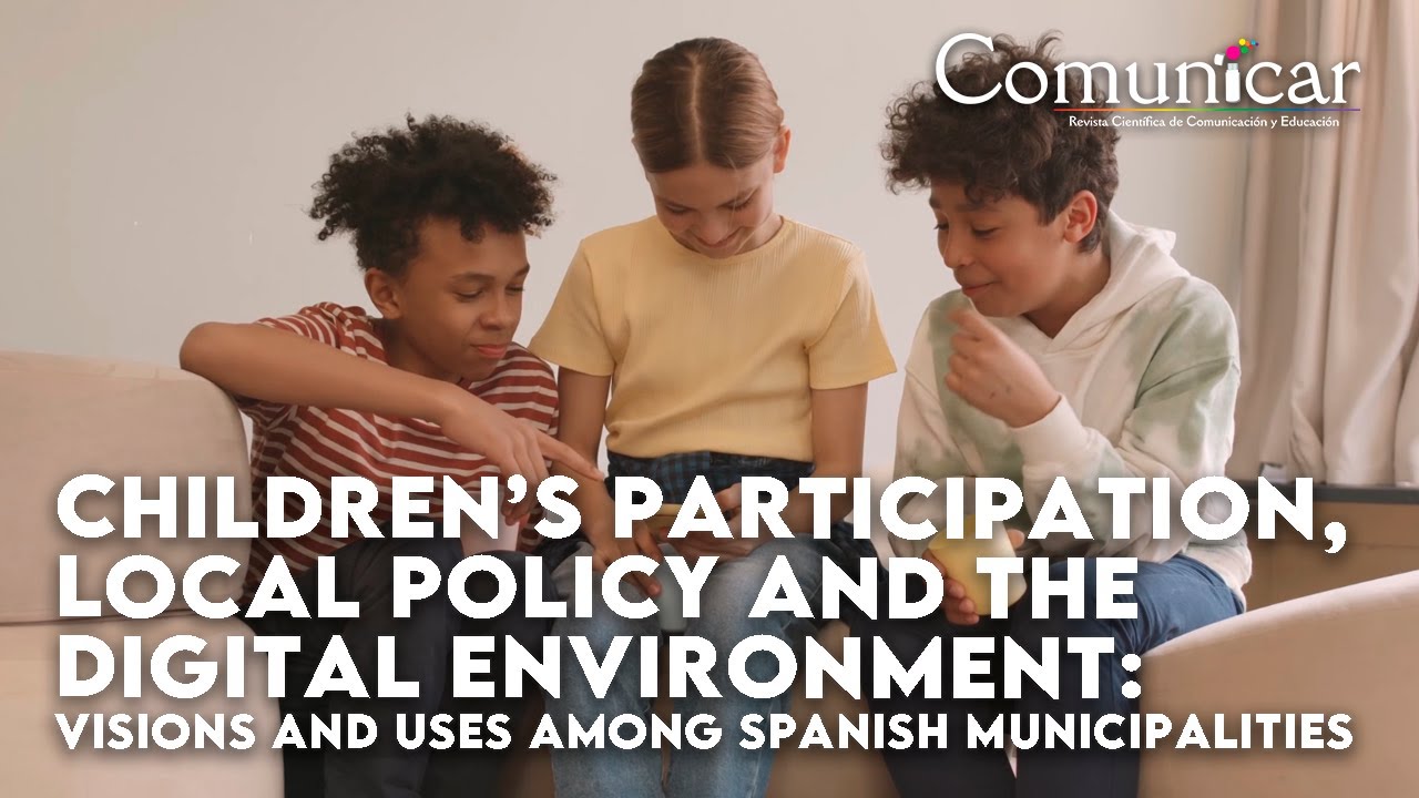Children’s participation, local policy and the digital environment: Visions and uses