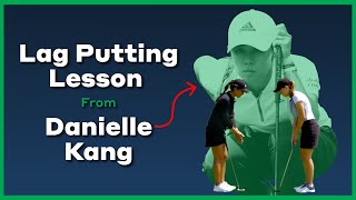 Danielle Kang gives a lag putting lesson | Pros Teaching Joes