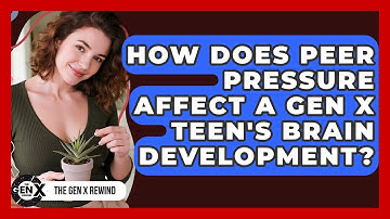 How Does Peer Pressure Affect A Gen X Teen