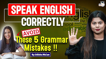 5 Common Grammar Mistakes & How to Fix Them | Speak English Correctly | By Udisha Mishra | StudyIQ