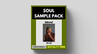 FREE SOUL SAMPLE PACK - BLONDED | 𝗙𝗥𝗔𝗡𝗞 𝗢𝗖𝗘𝗔𝗡