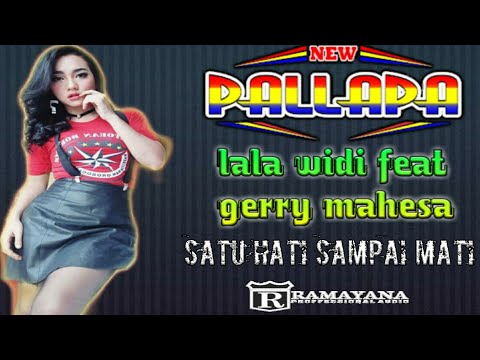 satu-hati-sampai-mati-new-pallapa-lala-widi-feat-gerry-mahesa