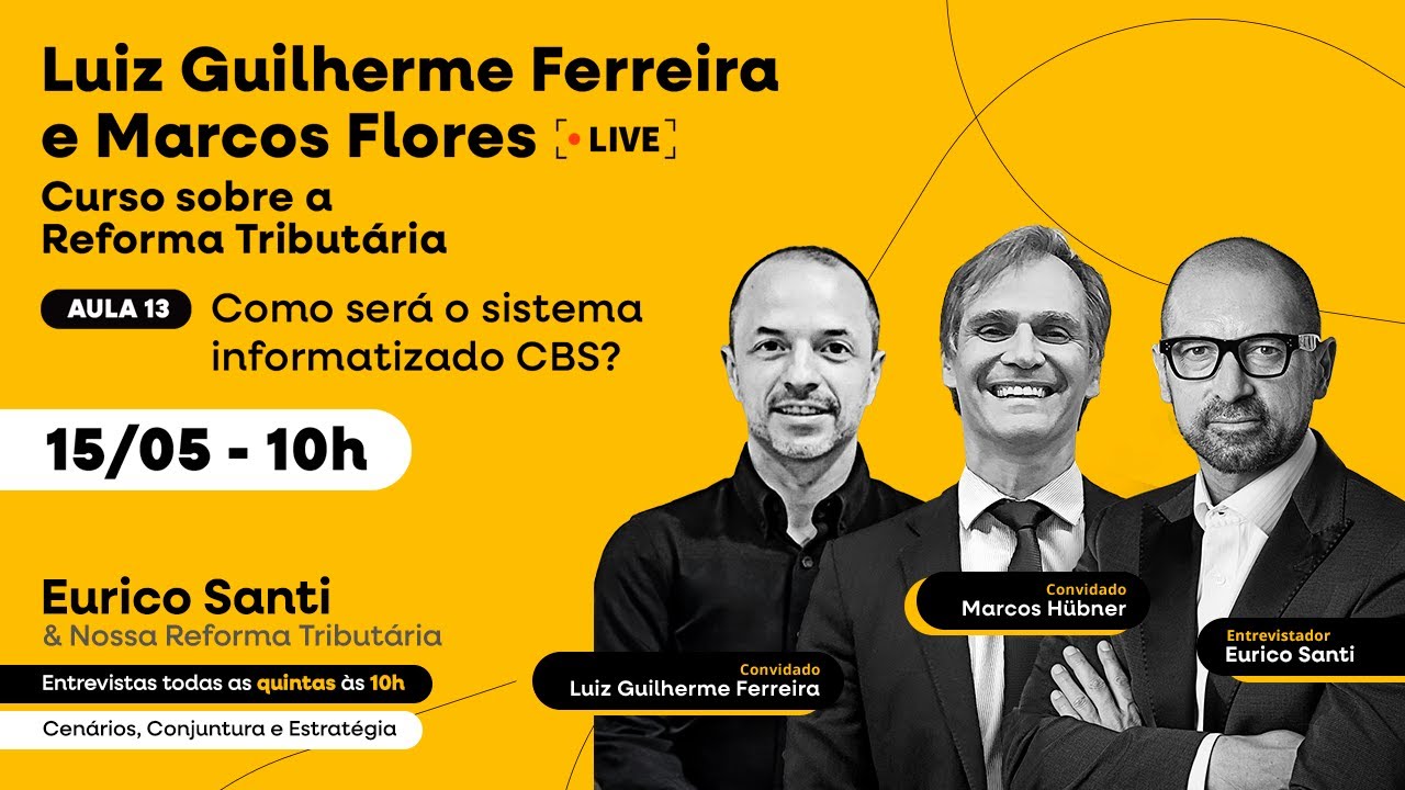 Nossa Reforma Tributária: Aula 13: Como será o sistema informatizado da CBS?