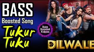 Download Lagu Tukur Tukur - Hindi - Bass Boosted Song - Dilwale - Shah Rukh Khan - Use 🎧 4 Better Audio Experience MP3