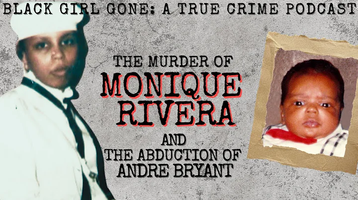 MURDERED & MISSING: The Murder Of Monique Rivera | Black Girl Gone A True Crime Podcast