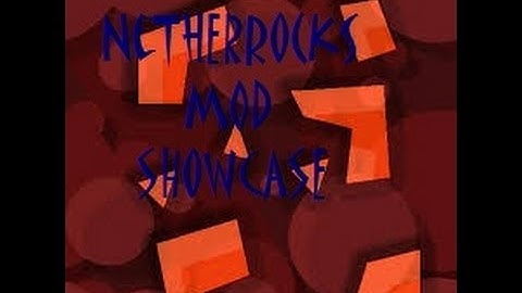 Minecraft Netherrocks Mod Showcase