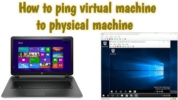 How to ping virtual machine to physical machine || How to ping virtual machine from host