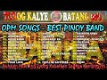 Best OPM Tunog Kalye - Nostalgia Road Chill Playlist - Cueshé, Rivermaya, 6CycleMind, Hale,Callalily