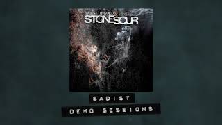 Stone Sour - Sadist - Demo Sessions