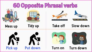 Lesson 104: List of 60 Opposite Phrasal Verbs | Pictionary