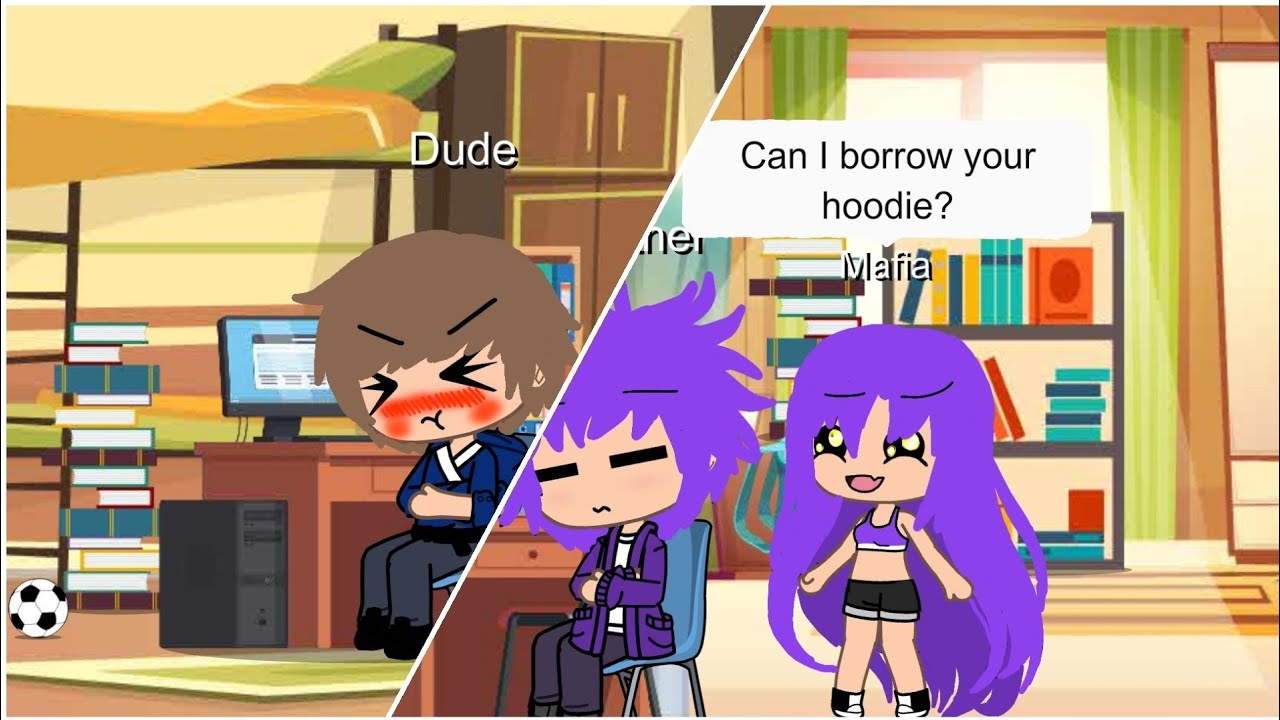 Can I borrow your hoodie? gacha meme YouTube