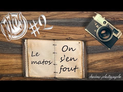 Vlog #2 - En photo, le matériel photo on s'en fout - VL002 - S04E23