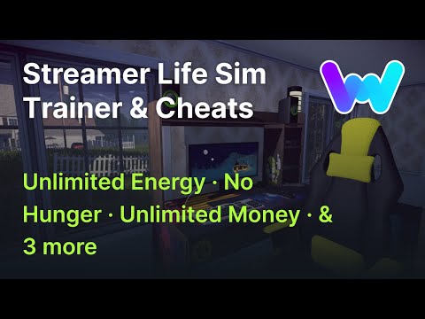 Streamer Life Simulator Trainer +6 Cheats (Unlim Money, No Hunger, Max Hygiene u0026 More)