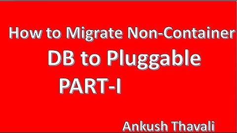 Migration from Non-Container to PDB database-PART I- Oracle 12C Administration