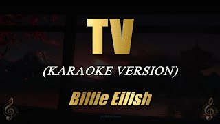 TV - Billie Eilish (Karaoke)