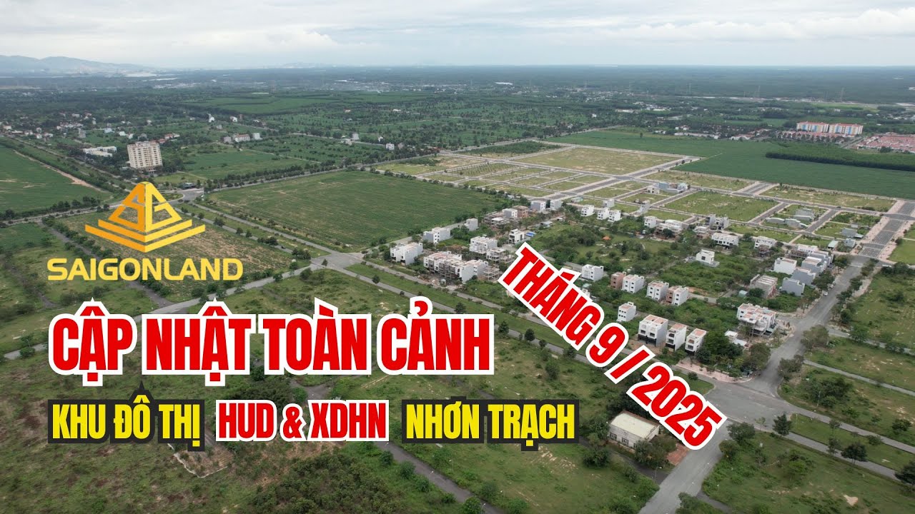 Cập nhật mới nhất toàn cảnh dự án Hud và XDHN Nhơn Trạch - Đồng Nai || Khu Đô Thị Mới Phước An
