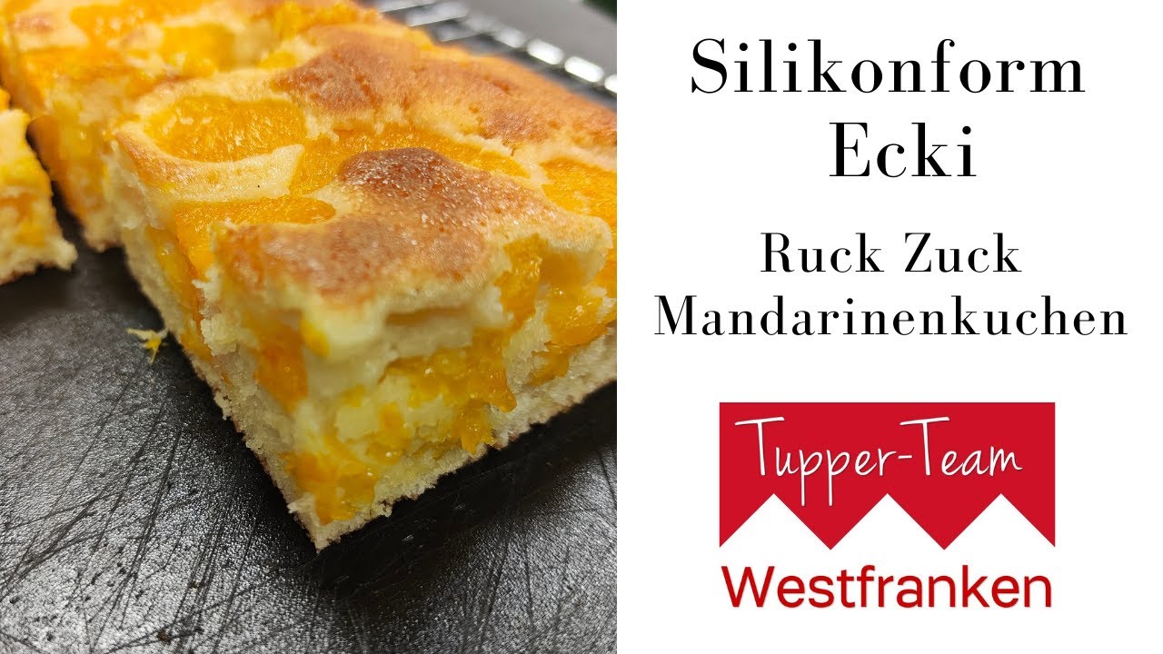 Ruck Zuck Mandarinenkuchen|Tupperware