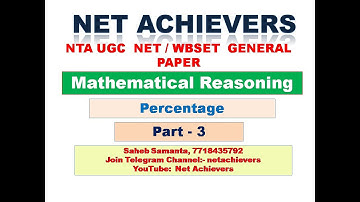 Mathematical Reasoning | Percentage | Part 3 | Saheb Samanta | NET General Paper | Net Achievers