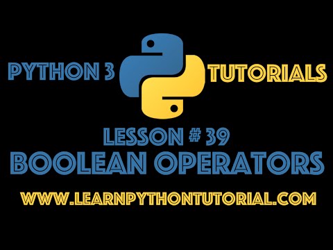 Python Tutorial: Boolean Operators In Python #39