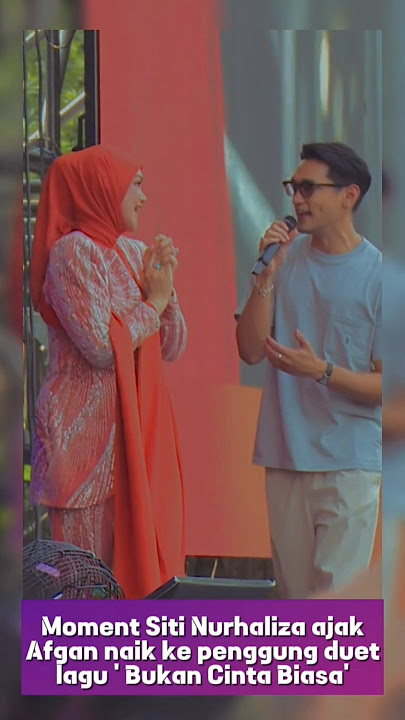 duet spontan Dato Siti Nurhaliza & Afgan bawakan lagu 'Bukan Cinta Biasa' #afgan #sitinurhaliza