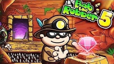 BOB THE ROBBER 5: The Temple Adventure Прохождение "Все уровни" (1-10)