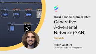 [Deprecated - v0.11] PerceptiLabs GAN Tutorial