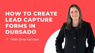 How to create a Lead Capture Form in Dubsado