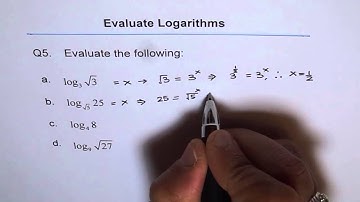 Evaluate each Logarithms with Different Base Q5