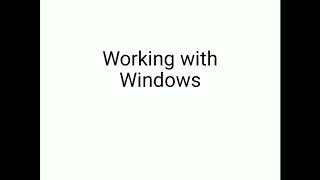 Grade 6- Computer science || Lesson 2 - Working with Windows (part 2) done by Sandhiya Mahadevan