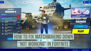 How to fix Matchmaking Down 