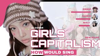 [AI COVER] How Would NewJeans sing Girls Capitalism by TripleS