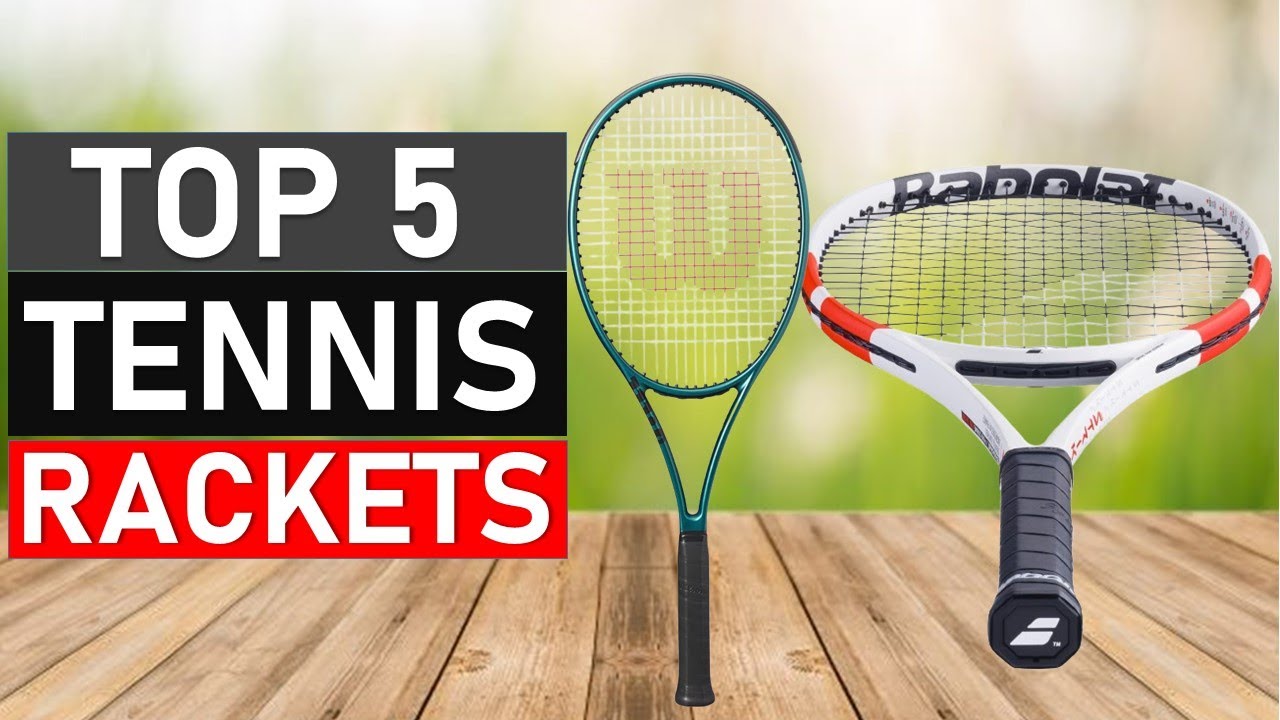 Rivak Rackets Rackets List Top 5 BEST Tennis Rackets in 2026 - YouTube