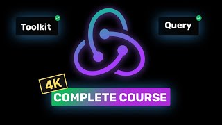 Mastering Redux Toolkit and RTK Query: A Comprehensive Course for State Management & Data Fetching