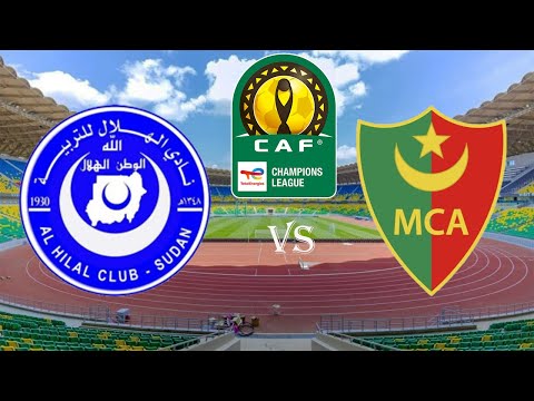 LIVE AL HILAL SC VS MC ALGER MCHEZO WA LIGI YA MABINGWA AFRIKA CAF CHAMPIONS LEAGUE