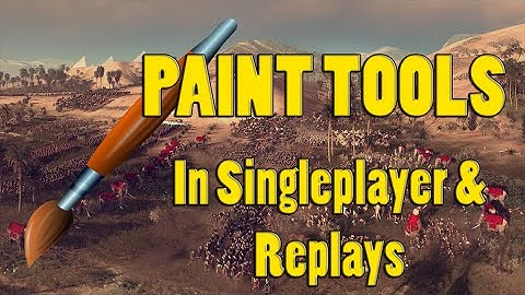 Total War: Rome II - How to enable Paint Tools in Singleplayer and Replays (Tutorial/Guide)