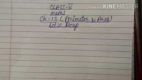 Class-V Maths Ch-13 Perimeter and Area (Ex- let
