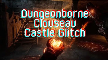 Dungeonborne Out of Map Glitch (Clouseau Castle)