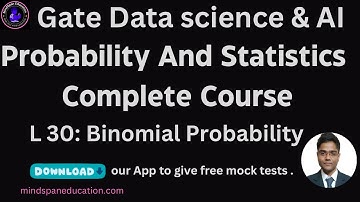 30.Binomial Probability |Probability for Gate data science and ai | Abhinandan #gateda #gateexam