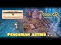 Lanjutin story lagi & setelah Astrid ditemukan, ada problem apa lagi?🧐 tree of savior neverland