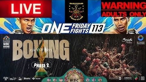 ONE FRIDAY FIGHTS 113: DONKING VS YODLEKPET | WBC GRAND PRIX ROUND OF 16 | LIVESTREAM | REACTION