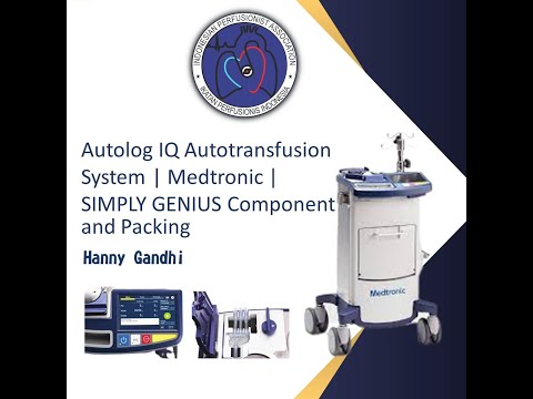 Autolog IQ Autotransfusion System | Medtronic | SIMPLY GENIUS Component and  Packing