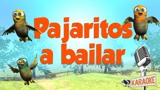 KARAOKE Pajaritos a Bailar - con letra