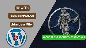 Protect  .htaccess File In Wordpress - (Video #13) Wordpress Security.