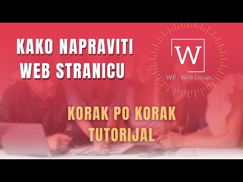 *Kako Napraviti Web Stranicu* - WordPress Web Dizajn