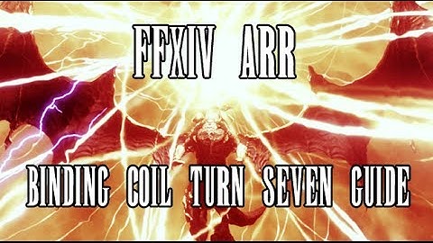 FFXIV ARR: Binding Coil of Bahamut Turn 7 Guide