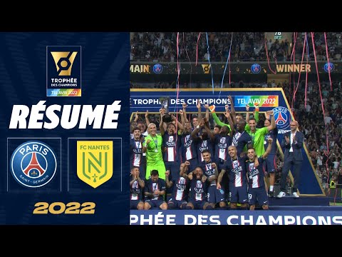 Highlights / PSG - FC Nantes (4-0) / Trophée des Champions 2022