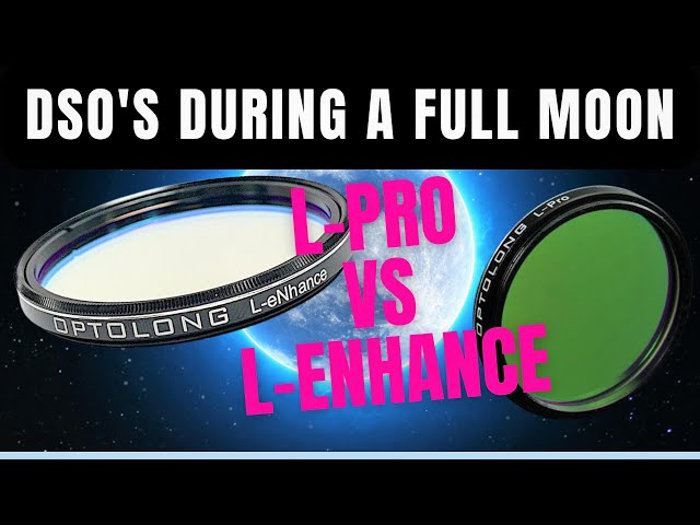 Optolong L-Pro vs L-eNhance - Full Moon Test! - YouTube